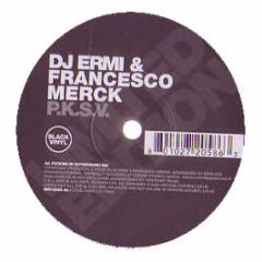 DJ Ermi & Francesco Merck - P.K.S.V - Black Vinyl