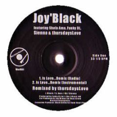 Joy Black Ft Shola Ama & Sienna - Is Love.... - Wax Street Recordings