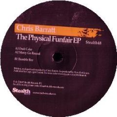 Chris Barrat - The Physical Funfair EP - Stealth