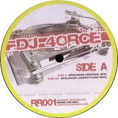 DJ 4Orce - Apologise - Rampant Records