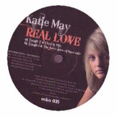 Katie May - Real Love - Ecko Records