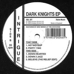 Dark Knights - Dark Knights EP - Intrigue