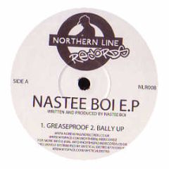 Nastee Boi - Nastee Boi EP - Northern Line Records