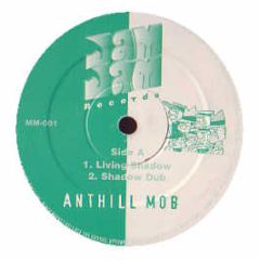 Anthill Mob - Living Shadow - Jam Jam