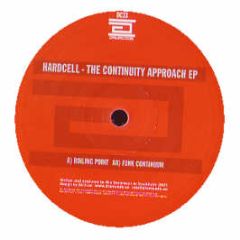 Hardcell - The Continuity Approach EP - Drumcode