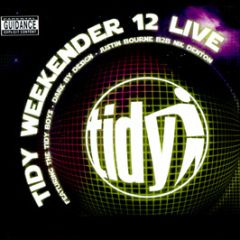 Tidy Trax Present - Tw12 Live - Mixed By Tidy Boys / Justin Bourne B2B Nik Denton - Tidy Trax