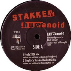 Humanoid - Stakker Humanoid (2007 Remixes) - Jumpin & Pumpin