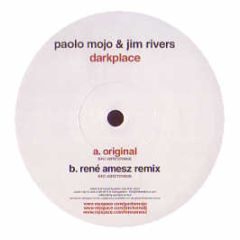 Paolo Mojo & Jim Rivers - Darkplace - Oosh