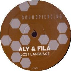Aly & Fila - Lost Language - Soundpiercing