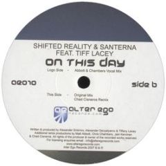Shifted Reality & Santerna - On This Day - Alter Ego Records