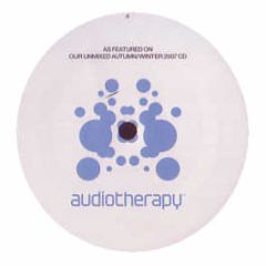 Audio Therapy Presents - Autumn / Winter 2007 Sampler - Audio Therapy