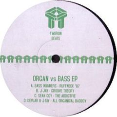 Various Artists - Organ Vs Bass EP - Twaron Beats
