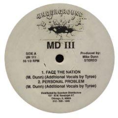 Md Iii (Mike Dunn) - Face The Nation / Personal Problem - Underground
