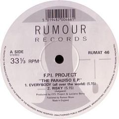Fpi Project - Everybody / Risky / Going Back To My Roots - Rumour