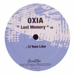 Oxia - Lost Memory EP - Goodlife