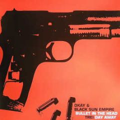 D Kay & Black Sun Empire - Bullet In The Head - Obsessions