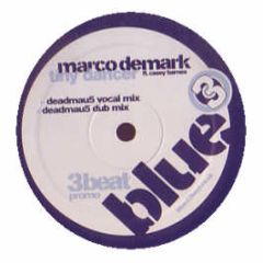 Marco Demark Feat. Casey Barnes - Tiny Dancer (Deadmau5 Remixes) - 3 Beat Blue
