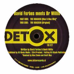 David Forbes Meets Dr Willis - The Kracken - Detox