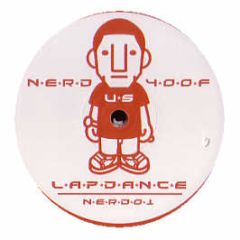 Nerd - Lapdance (2008 Remix) - Nerd 1