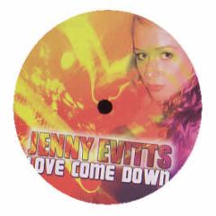 Jenny Evitts - Love Come Down - Ecko 
