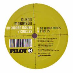 Glenn Morrison - No Sudden Moves - Pilot