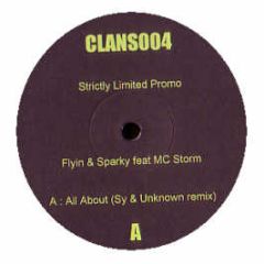 Flyin & Sparky Feat. MC Storm - All About - Return Of The Clans