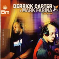 Mark Farina & Derrick Carter - Live At Om - Om Records