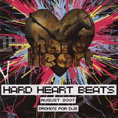 Hard Heart Beats - August 2007 (Unmixed) - Hard Heart Beats