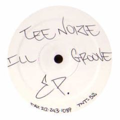 Tee Noize (Todd Terry) - Ill Groove EP - TNT