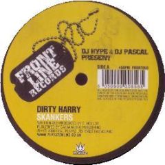 Dirty Harry Aka DJ Hazard - Skankers / Western Riddem - Frontline