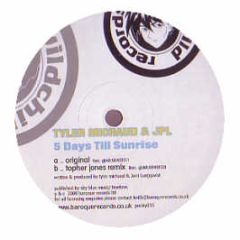 Tyler Michaud & Jpl - 5 Days Till Sunrise - Wildchild Records