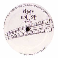 DJ Hmc - Marauder / Stroke - Dirty House