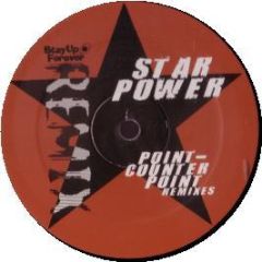 Star Power - Point - Counter Point (Remixes) - Stay Up Forever