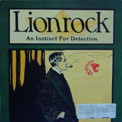 Lionrock - An Instinct For Detection - Deconstruction