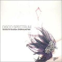 Joey Negro Presents - Disco Spectrum - BBE