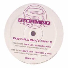 Dubchild - Remixes Part 2 - Storming Productions