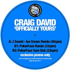 Craig David - Officially Yours (Remixes) - Ice Cream