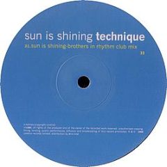 Technique - Sun Is Shining - Creation