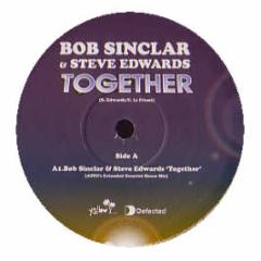 Bob Sinclar & Steve Edwards - Together - Defected
