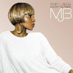Mary J Blige - Growing Pains - Geffen