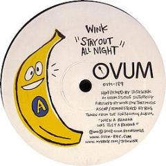 Josh Wink - Stay Out All Night - Ovum