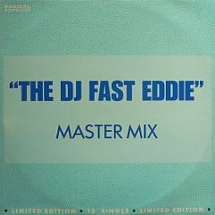 Fast Eddie - Fast Eddie Mastermix - Radical