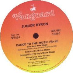 Junior Byron - Dance To The Music - Vanguard Re-Issue