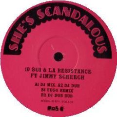 10 Sui & La Resistance Ft. Jimmy Screechhhh - She's Scandalous - MOB