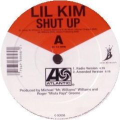 Lil Kim - Shut Up - Atlantic