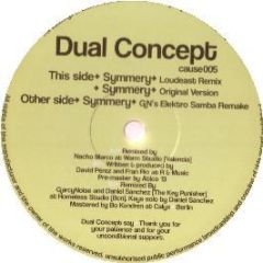 Dual Concept - Symmery - Justified Cause