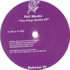 Phil Weeks - The Pimp Deville EP - Robsoul