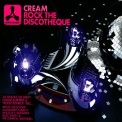 Cream Presents - Rock The Discoteque - New State