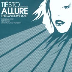 DJ Tiesto Presents Allure - The Loves We Lost - Maelstrom
