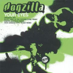 Dogzilla - Your Eyes - Maelstrom